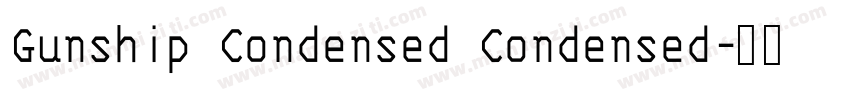 Gunship Condensed Condensed字体转换